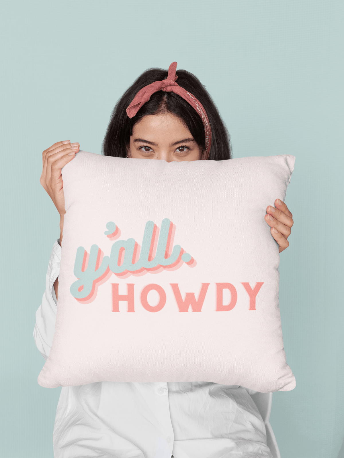 Pillows - Dorm Room Pillow - Y'all Howdy
