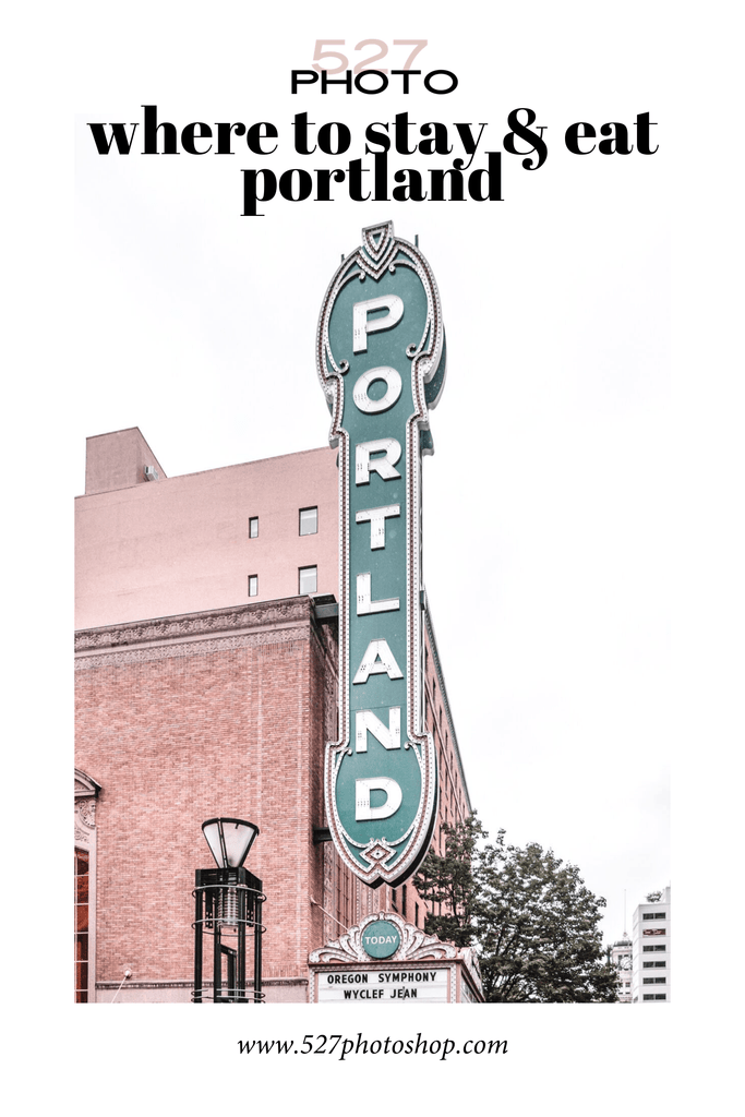Where To Stay and Eat in Portland